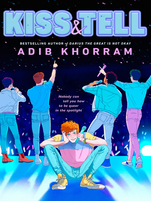 Title details for Kiss & Tell by Adib Khorram - Wait list
